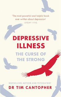 Cover image for Depressive Illness: The Curse Of The Strong