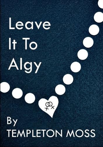 Cover image for Leave It To Algy