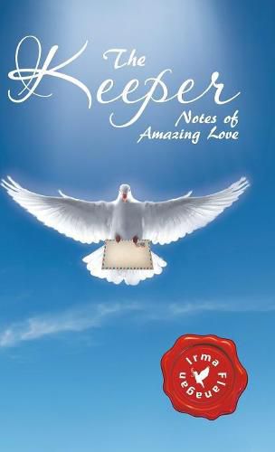 Cover image for The Keeper: Notes of Amazing Love