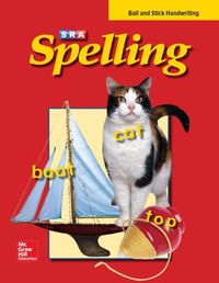 Cover image for SRA Spelling, Student Edition - Ball and Stick, Grade 1