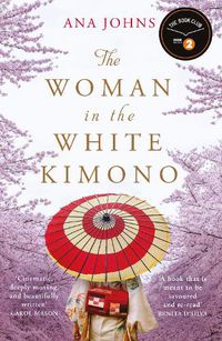 Cover image for The Woman in the White Kimono: (A BBC Radio 2 Book Club pick)