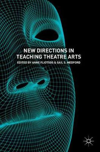 Cover image for New Directions in Teaching Theatre Arts