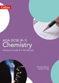 Cover image for AQA GCSE (9-1) Chemistry Achieve Grade 8-9 Workbook