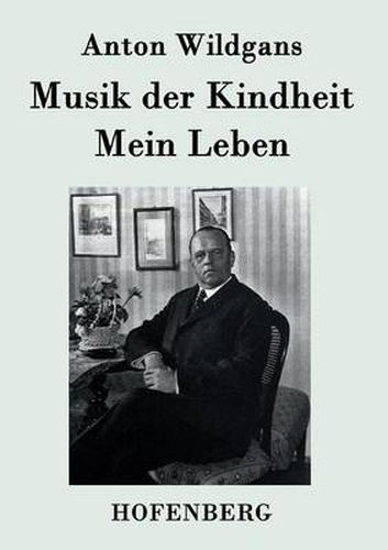 Cover image for Musik der Kindheit / Mein Leben: Ein Heimatbuch aus Wien