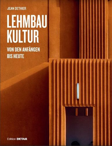 Cover image for Lehmbaukultur: Von den Anfangen bis heute