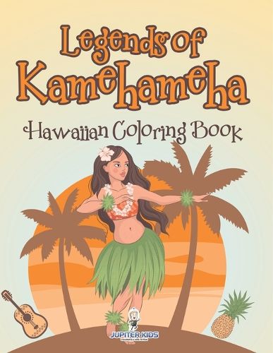 Cover image for Legends of Kamehameha Hawaiian Coloring Book