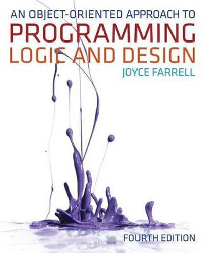 Cover image for An Object-Oriented Approach to Programming Logic and Design