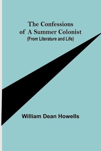 Cover image for The Confessions of a Summer Colonist (from Literature and Life)