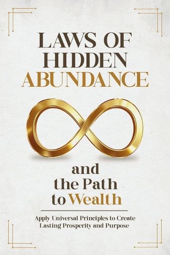 Cover image for Laws of Hidden Abundance and the Path to Wealth