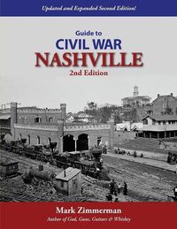 Cover image for Guide to Civil War Nashville (2nd Edition)