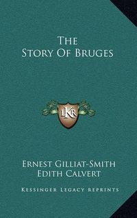 Cover image for The Story of Bruges