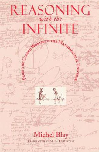 Cover image for Reasoning with the Infinite: From the Closed World to the Mathematical Universe