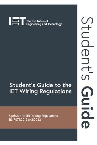 Cover image for Student's Guide to the IET Wiring Regulations