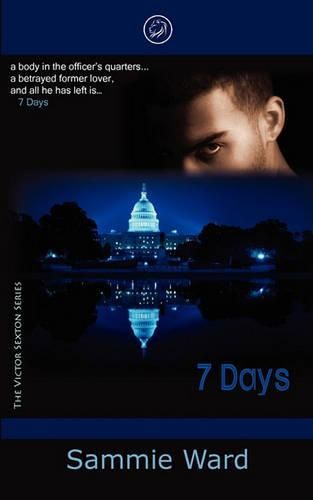 Cover image for 7 Days (The Victor Sexton Series) Book 1