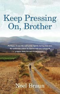 Cover image for Keep Pressing on, Brother