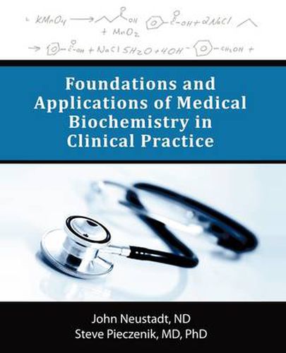 Cover image for Foundations and Applications of Medical Biochemistry in Clinical Practice