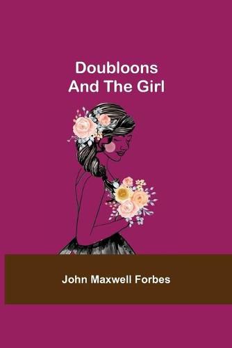 Cover image for Doubloons--and the Girl