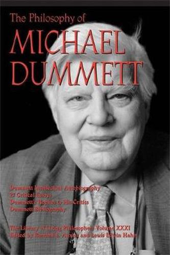 The Philosophy of Michael Dummett