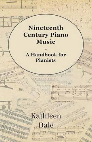 Cover image for Nineteenth Century Piano Music - A Handbook For Pianists