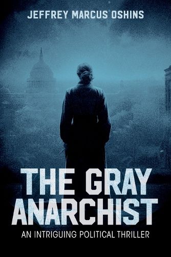 Cover image for The Gray Anarachist