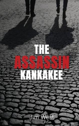 Cover image for The Assassin Kankakee