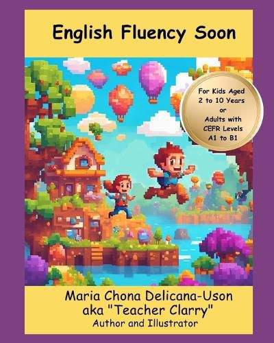 Cover image for English Fluency Soon (For A1 to B1 CEFR Levels or 2- to 10-Year-Olds)