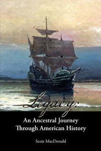 Cover image for Legacy: An Ancestral Journey Through American History