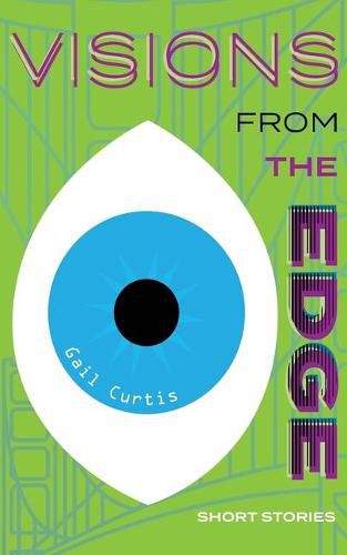 Cover image for Visions From the Edge: Short Stories