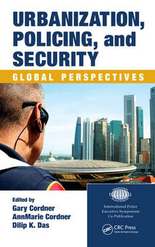 Cover image for Urbanization, Policing, and Security: Global Perspectives