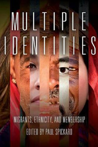 Cover image for Multiple Identities: Migrants, Ethnicity, and Membership