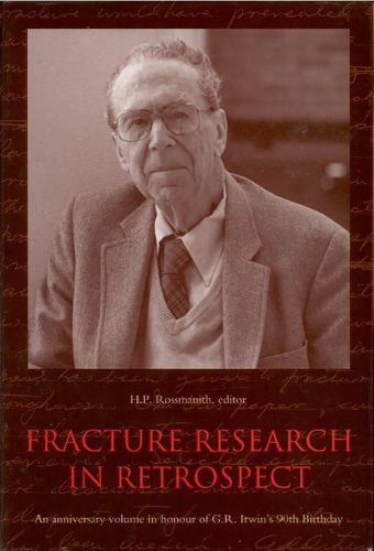 Cover image for Fracture Research in Retrospect: An anniversary volume in honour of G.R. Irwin's 90th birthday