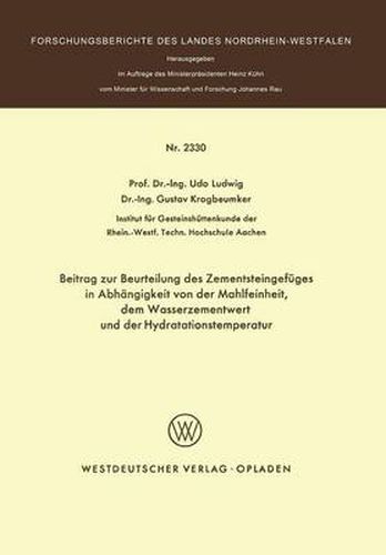 Cover image for Beitrag Zur Beurteilung Des Zementsteingefuges in Abhangigkeit Von Der Mahlfeinheit Dem Wasserzementwert Und Der Hydratationstemperatur