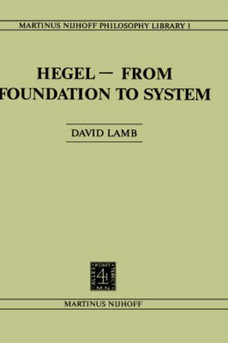 Cover image for Hegel-From Foundation to System: From Foundations to System