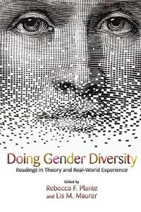 Cover image for Doing Gender Diversity: Readings in Theory and Real-World Experience