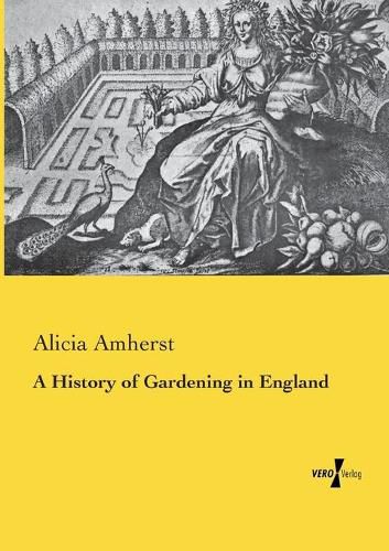 Cover image for A History of Gardening in England