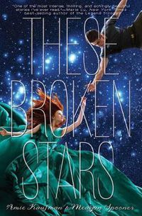 Cover image for These Broken Stars