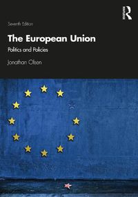 Cover image for The European Union: Politics and Policies