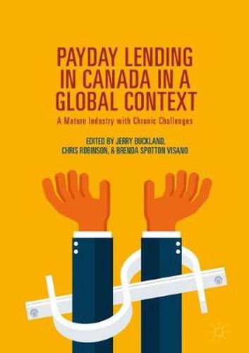 Payday Lending in Canada in a Global Context: A Mature Industry with Chronic Challenges