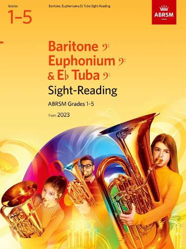 Cover image for Sight-Reading for Baritone (bass clef), Euphonium (bass clef), E flat Tuba (bass clef), ABRSM Grades 1-5, from 2023