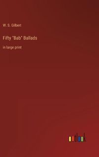 Cover image for Fifty "Bab" Ballads