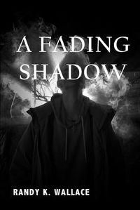 Cover image for A Fading Shadow