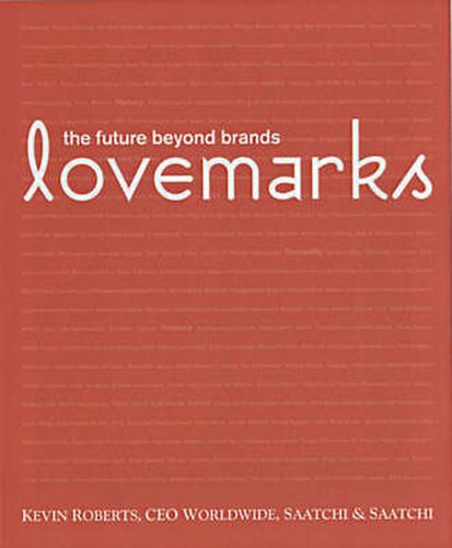 Lovemarks: The Future Beyond Brands