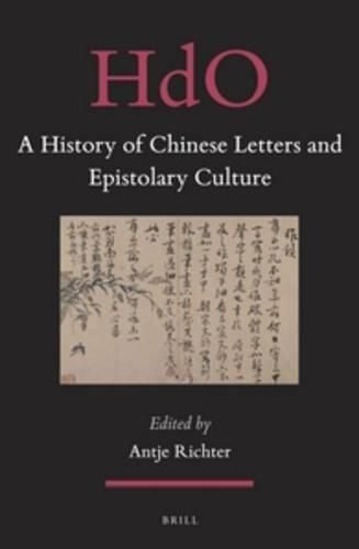 Cover image for A History of Chinese Letters and Epistolary Culture