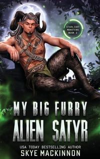 Cover image for My Big Furry Alien Satyr