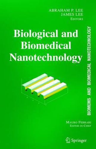 Cover image for BioMEMS and Biomedical Nanotechnology: Volume I: Biological and Biomedical Nanotechnology