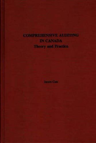 Comprehensive Auditing in Canada: Theory and Practice