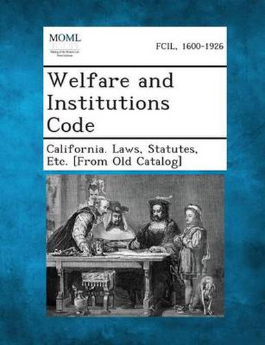 Cover image for Welfare and Institutions Code