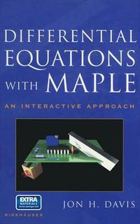 Cover image for Differential Equations with Maple: An Interactive Approach