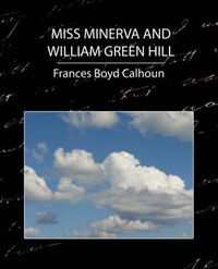 Cover image for Miss Minerva and William Green Hill