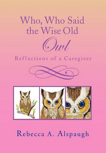 Cover image for Who, Who Said the Wise Old Owl